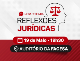 MESA-REDONDA – REFLEXÕES JURÍDICAS